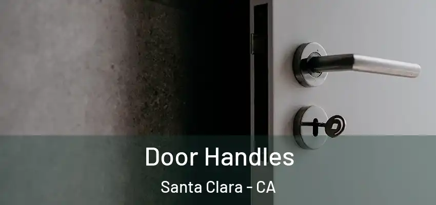  Door Handles Santa Clara - CA