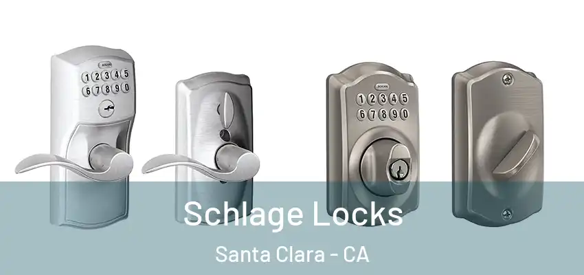  Schlage Locks Santa Clara - CA